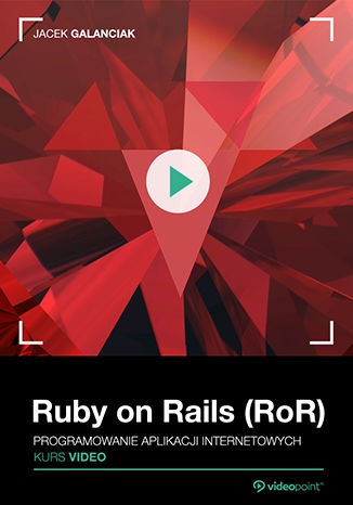 Okładka książki/ebooka Ruby on Rails (RoR). Kurs video. Programowanie aplikacji internetowych