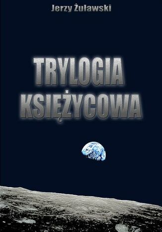 Okładka książki/ebooka Trylogia ksieżycowa