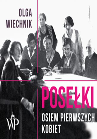 Okładka książki/ebooka Posełki. Osiem pierwszych kobiet