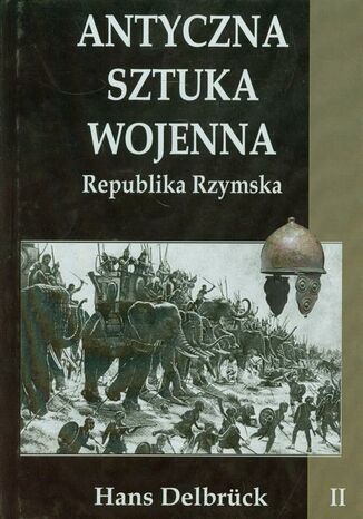 Okładka książki/ebooka Antyczna sztuka wojenna Tom 2