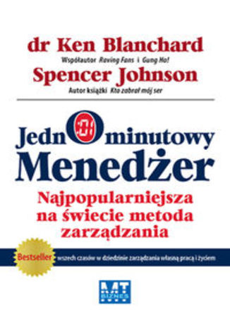 Okładka książki/ebooka Jednominutowy Menedżer. Najpopularniejsza na świecie metoda zarządzania