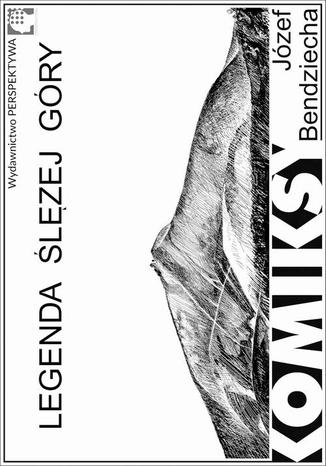 Okładka książki/ebooka Legenda Ślęzej Góry