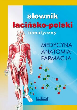 Okładka książki/ebooka Słownik łacińsko-polski tematyczny. Medycyna, farmacja, anatomia