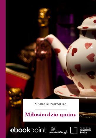 Okładka książki/ebooka Miłosierdzie gminy