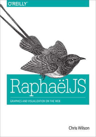 Okładka książki/ebooka RaphaelJS. Graphics and Visualization on the Web