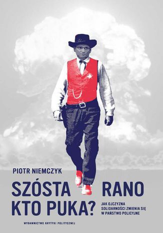 Okładka książki/ebooka Szósta rano Kto puka?