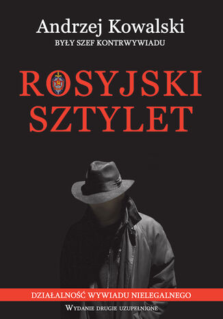 Okładka książki/ebooka Rosyjski sztylet. Działalność wywiadu nielegalnego