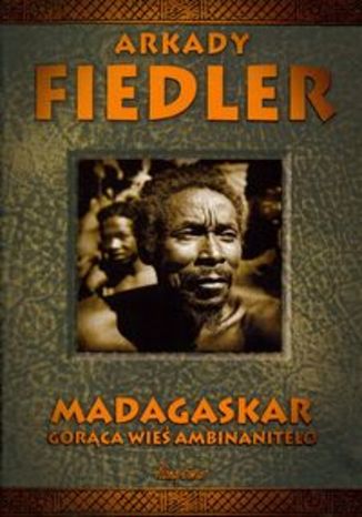 Okładka książki Madagaskar Gorąca wieś Ambinanitelo