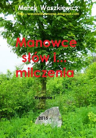 Okładka książki/ebooka Manowce słów i... milczenia