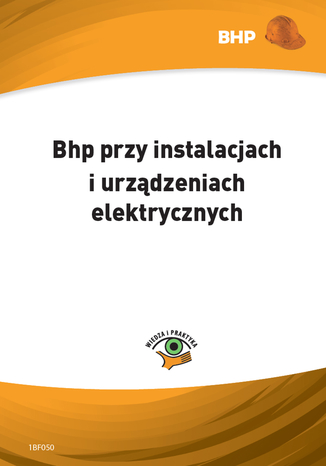 Okładka książki/ebooka Bhp przy instalacjach i urządzeniach elektrycznych