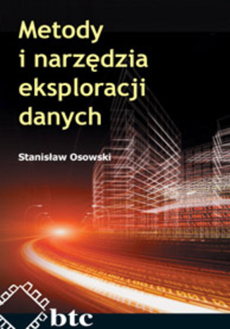 Okładka książki/ebooka Metody i narzędzia eksploracji danych