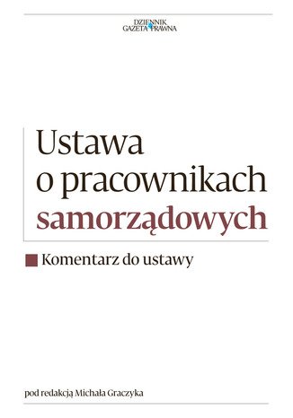 Okładka książki/ebooka Ustawa o pracownikach samorządowych
