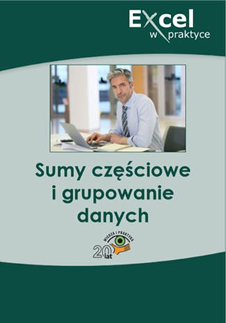 Okładka książki/ebooka Sumy częściowe i grupowanie danych