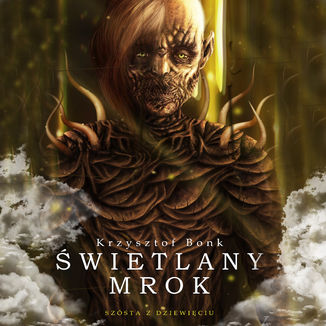 Okładka książki/ebooka Świetlany mrok. Szósta z dziewięciu