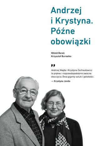 Okładka książki/ebooka Andrzej i Krystyna. Późne obowiązki