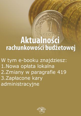 Okładka książki/ebooka Aktualności rachunkowości budżetowej, wydanie wrzesień 2015 r