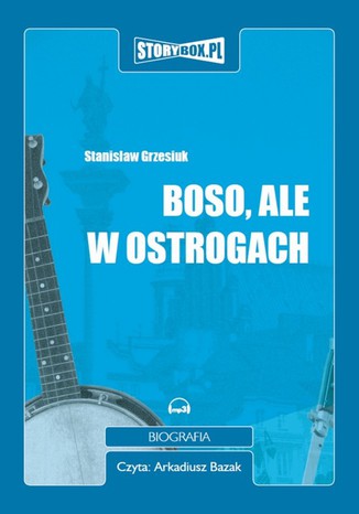 Okładka książki/ebooka Boso, ale w ostrogach