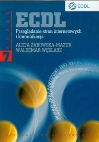 Okładka książki/ebooka ECDL Moduł 7. Przeglądanie stron internetowych i komunikacja
