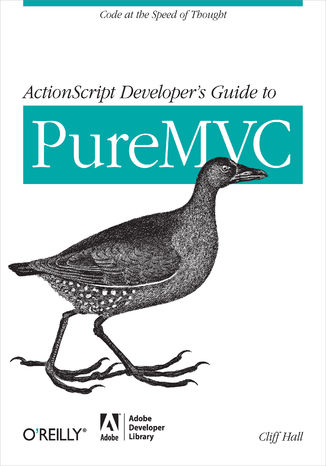 Okładka książki/ebooka ActionScript Developer's Guide to PureMVC. Code at the Speed of Thought