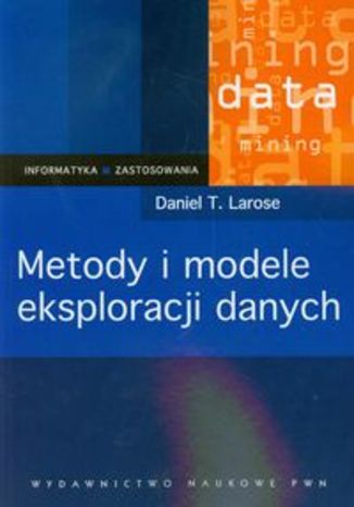 Okładka książki/ebooka Metody i modele eksploracji danych