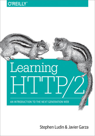 Okładka książki/ebooka Learning HTTP/2. A Practical Guide for Beginners