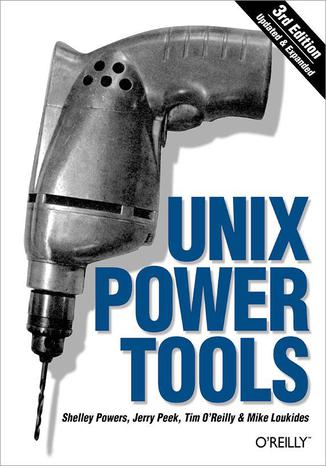 Okładka książki/ebooka Unix Power Tools. 3rd Edition