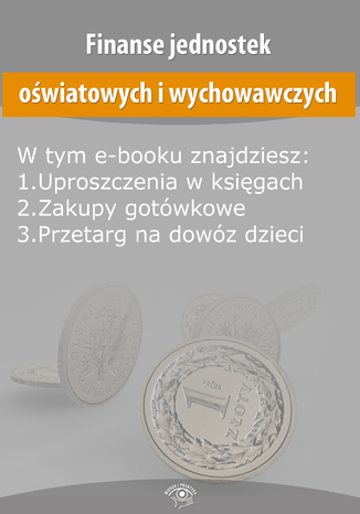 Okładka książki/ebooka Finanse jednostek oświatowych i wychowawczych, wydanie maj 2015 r