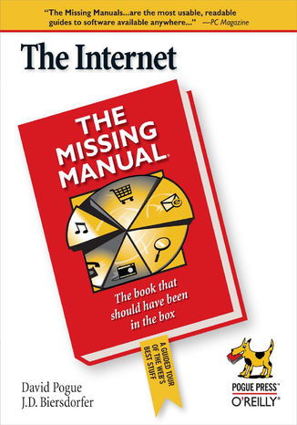 Okładka książki/ebooka The Internet: The Missing Manual. The Missing Manual