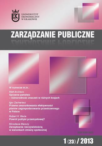 Okładka książki/ebooka Zarządzanie Publiczne nr 1(23)/2013 - M. Andrews: Sprawne państwo - różnorodność znaczeń w różnych krajach