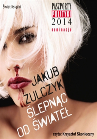 Okładka książki/ebooka Ślepnąc od świateł