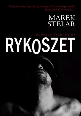 Okładka książki/ebooka Rykoszet