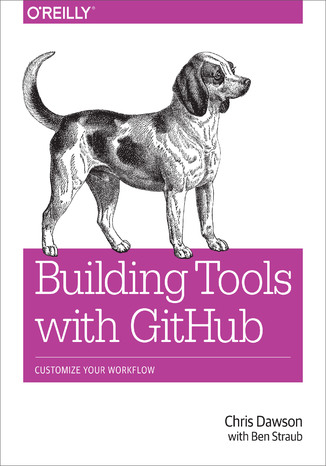 Okładka książki/ebooka Building Tools with GitHub. Customize Your Workflow