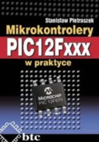 Okładka książki Mikrokontrolery PIC12Fxxx w praktyce