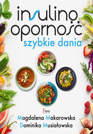 Okładka książki/ebooka Insulinooporność. Szybkie dania