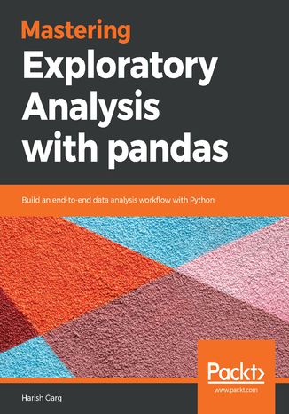 Okładka książki/ebooka Mastering Exploratory Analysis with pandas