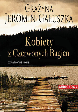 Okładka książki/ebooka Kobiety z Czerwonych Bagien