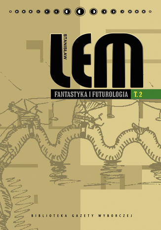 Okładka książki/ebooka Fantastyka i futurologia. Tom 2