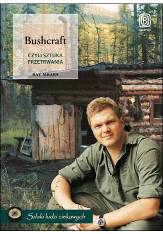 Okładka książki/ebooka Bushcraft, czyli sztuka przetrwania
