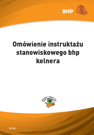 Okładka książki/ebooka Omówienie instruktażu stanowiskowego bhp kelnera