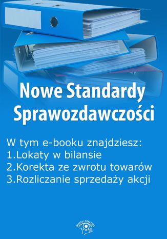 Okładka książki/ebooka Nowe Standardy Sprawozdawczości , wydanie marzec 2015 r. część II
