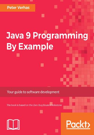 Okładka książki/ebooka Java 9 Programming By Example