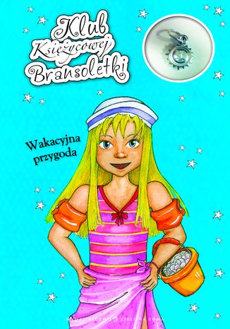 Okładka książki/ebooka Klub księżycowej bransoletki Wakacyjna przygoda