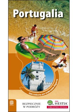 Okładka książki/ebooka Portugalia. Od Lizbony po wybrzeże Algarve. Wydanie 1