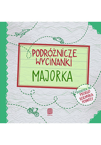 Okładka książki/ebooka Podróżnicze wycinanki. Majorka. Wydanie 1