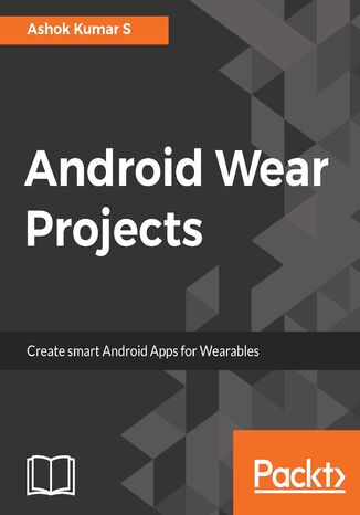 Okładka książki/ebooka Android Wear Projects