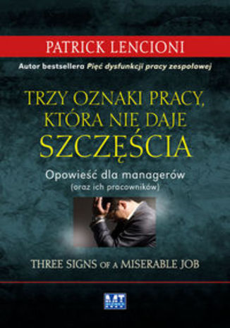Okładka książki/ebooka Trzy oznaki pracy, która nie daje szczęścia