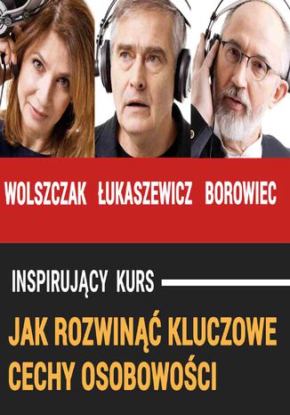 Okładka książki/ebooka Jak rozwinąć kluczowe cechy osobowości