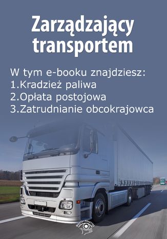 Okładka książki/ebooka Zarządzający transportem, wydanie kwiecień 2016 r