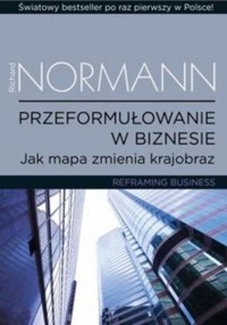 Okładka książki/ebooka Przeformułowanie w biznesie