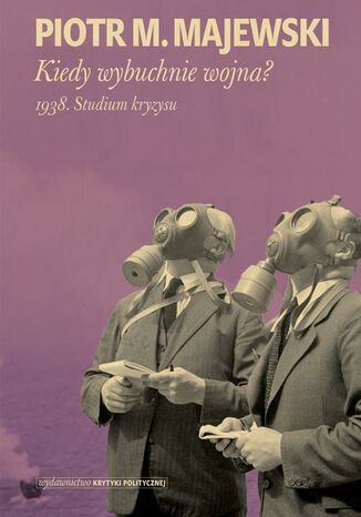 Okładka książki/ebooka Kiedy wybuchnie wojna